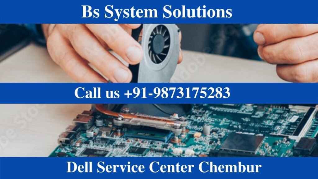 Dell Service Center in Chembur